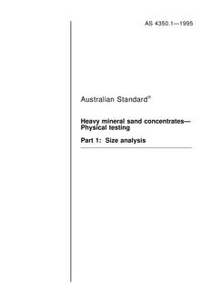 AS 4350.1: 01/01/1995 Heavy mineral sand concentrates – Physical testing – Size analysis