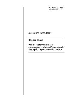 AS 1515.2: 09/19/1994 Copper alloys, Part 2: Determination of manganese content – Flame atomic absorption spectrometric method