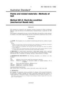 AS 1580.401.6: 01/01/1992 Paints and related materials – Methods of test, Method 401.6: Hard dry condition (mechanical thumb test)