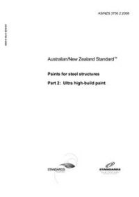 AS/NZS 3750.2: 05/19/2008 Paints for steel structures, Part 2: Ultra high-build paint