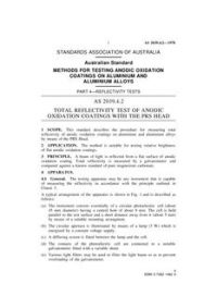 AS 2039.4.2: 01/01/1978 Methods for testing anodic oxidation coatings on aluminium and aluminium alloys, Part 4.2: Reflectivity tests – Total reflectivity test of anodic oxidation coatings with the PRS head