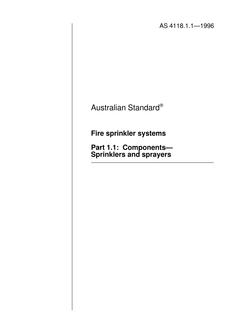 AS 4118.1.1: 06/05/1996 Fire sprinkler systems, Part 1.1: Components – Sprinklers and sprayers