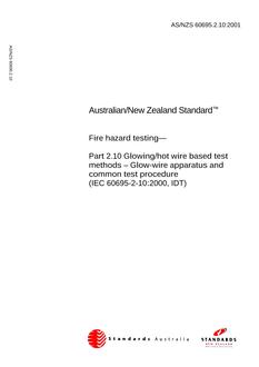 AS/NZS 60695.2.10: 06/11/2001 Glowing/hot wire based test methods, Part 2.10: Glow-wire apparatus and common test procedure