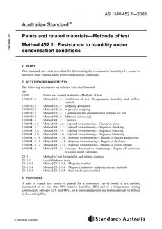 AS 1580.452.1: 08/28/2003 Paints and related materials – Methods of test, Method 452.1: Resistance to humidity under condensation conditions