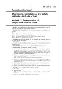 AS 1807.12: 01/01/1989 Cleanrooms, workstations and safety cabinets – Methods of test – Determination of temperature in work zones