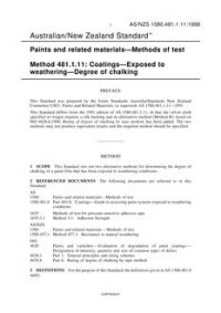 AS/NZS 1580.481.1.11: 07/05/1998 Paints and related materials – Methods of test, Method 481.1.11: Coatings – Exposed to weathering – Degree of chalking