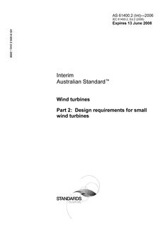AS 61400.2(INT): 01/01/2006 Wind turbines, Part 2: Design requirements for small wind turbines