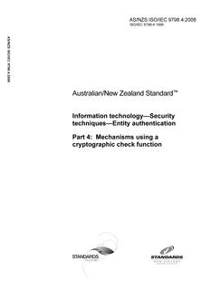 AS/NZS ISO/IEC 9798.4: 06/25/2008 Information technology – Security techniques – Entity authentication, Part 4: Mechanisms using a cryptographic check function
