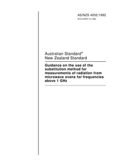 AS/NZS 4052: 08/17/1992 Guidance on the use of the substitution method for measurements of radiation from microwave ovens for frequencies above 1 GHz