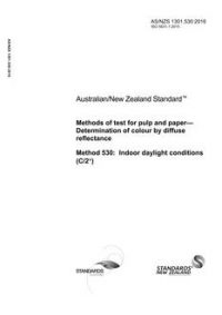 AS/NZS 1301.530: 12/23/2016 Methods of test for pulp and paper – Determination of colour by diffuse reflectance, Method 530: Indoor daylight conditions (C/2°)