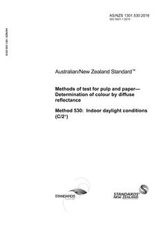 AS/NZS 1301.530: 12/23/2016 Methods of test for pulp and paper – Determination of colour by diffuse reflectance, Method 530: Indoor daylight conditions (C/2°)