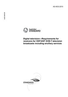 AS 4933: 09/23/2015 Digital television – Requirements for receivers for VHF/UHF DVB-T television broadcasts including ancillary services