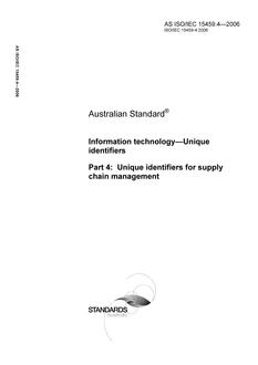 AS ISO IEC 15459.4: 12/27/2006 Information technology – Unique identifiers, Part 4: Unique identifiers for supply chain management