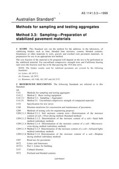 AS 1141.3.3: 01/01/1999 Methods for sampling and testing aggregates, Method 3.3: Sampling – Preparation of stabilized pavement materials