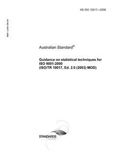 AS ISO 10017: 07/24/2006 Guidance on statistical techniques for ISO 9001:2000 (ISO/TR 10017, Ed. 2.0 (2003) MOD)