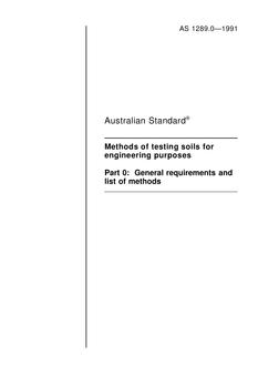 AS 1289.0: 01/01/1991 Methods of testing soils for engineering purposes, Part 0: General requirements and list of methods