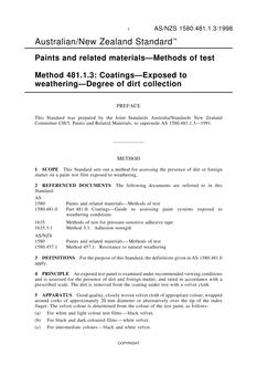 AS/NZS 1580.481.1.3: 07/05/1998 Paints and related materials – Methods of test, Method 481.1.3: Coatings – Exposed to weathering – Degree of dirt collection