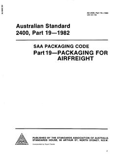 AS 2400.19: 12/05/1982 SAA Packaging Code, Part 19: Packaging for Airfreight