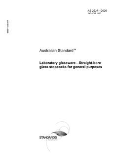 AS 2937: 01/01/2005 Laboratory glassware – Straight-bore glass stopcocks for general purposes