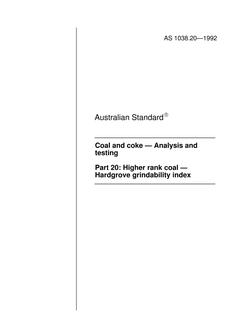 AS 1038.20: 06/15/1992 Coal and coke – Analysis and testing, Part 20: Higher rank coal – Hardgrove grindability index
