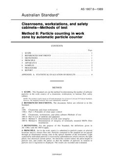 AS 1807.8: 01/01/1989 Cleanrooms, workstations and safety cabinets – Methods of test – Particle counting in work zone by automatic particle counter