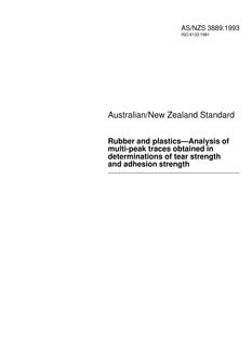 AS/NZS 3889: 11/15/1993 Rubber and plastics – Analysis of multi-peak traces obtained in determinations of tear strength and adhesion strength