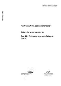AS/NZS 3750.22: 05/19/2008 Paints for steel structures, Part 22: Full gloss enamel – Solvent-borne