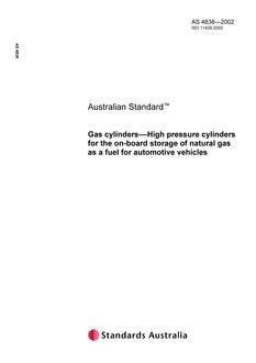 AS 4838: 01/01/2002 Gas cylinders – High pressure cylinders for the on-board storage of natural gas as a fuel for automotive vehicles