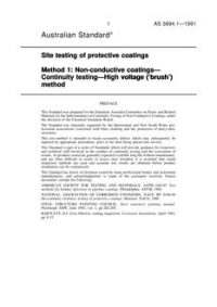 AS 3894.1: 01/01/1991 Site testing of protective coatings, Method 1: Non-conductive coatings – Continuity testing – High voltage (brush) method