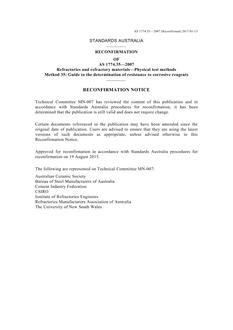 AS 1774.35: 04/27/2007 Refractories and refractory materials – Physical test methods, Method 35: Guide to the determination of resistance to corrosive reagents