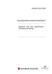 AS/NZS 3121: 11/22/2002 Approval and test specification – Insulating mouldings