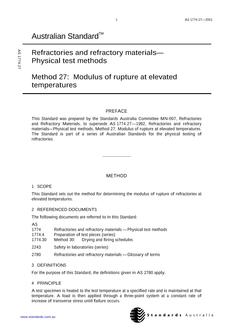 AS 1774.27: 02/27/2001 Refractories and refractory materials – Physical test methods, Method 27: Modulus of rupture at elevated temperatures
