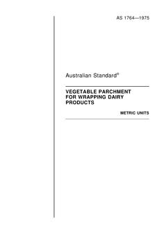 AS 1764: 01/01/1975 Vegetable parchment for wrapping dairy products