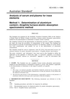 AS 4195.1: 01/01/1994 Analysis of serum and plasma for trace elements, Method 1: Determination of aluminium content – Graphite furnace atomic absorption spectrometric method