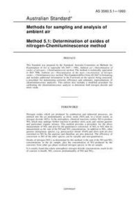 AS 3580.5.1: 01/01/1993 Methods for sampling and analysis of ambient air – Part 5.1: Determination of oxides of nitrogen – Chemiluminescence method