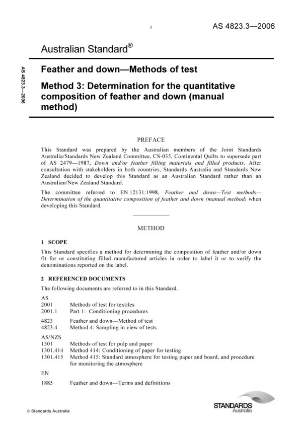 AS 4823.3: 11/22/2006 Feather and down – Methods of test – Determination for the quantitative composition of feather and down (manual method)