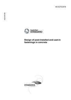 AS 5216: 05/04/2018 Design of post-installed and cast-in fastenings in concrete