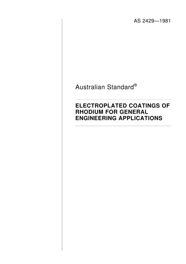 AS 2429: 12/31/1980 Electroplated coatings of rhodium for general engineering applications
