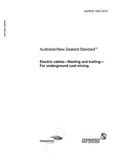 AS/NZS 1802: 05/09/2018 Electric cables – Reeling and trailing – For underground coal mining