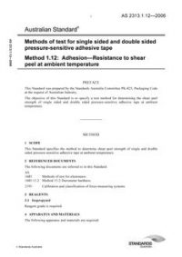 AS 2313.1.12: 07/26/2006 Methods of test for single sided and double sided pressure-sensitive adhesive tape, Method 1.12: Adhesion – Resistance to shear peel at ambient temperature
