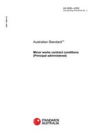 AS 4906: 02/25/2002 Minor works contract conditions (Principal administered)