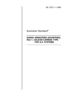 AS 1307.1: 12/31/1985 Surge arresters (diverters) – Silicon carbide type for a.c. systems