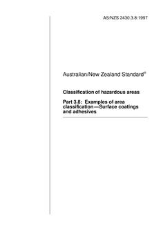 AS/NZS 2430.3.8: 12/05/1997 Classification of hazardous areas, Part 3.8: Examples of area classification – Surface coatings and adhesives