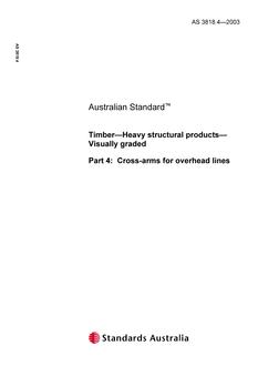 AS 3818.4: 01/01/2003 Timber – Heavy structural products – Visually graded, Part 4: Cross-arms for overhead lines