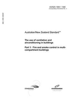 AS/NZS 1668.1: 11/05/2008 The use of ventilation and airconditioning in buildings, Part 1: Fire and smoke control in multi-compartment buildings