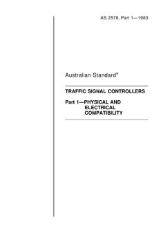 AS 2578.1: 01/09/1983 Traffic signal controllers – Physical and electrical compatibility