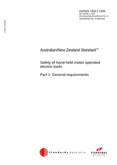 AS/NZS 7450.1: 04/05/1999 Safety of hand-held motor-operated electric tools, Part 1: General requirements