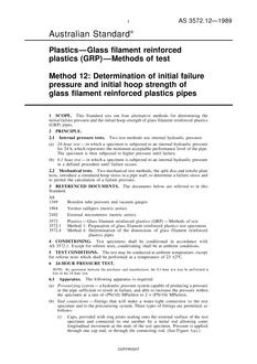 AS 3572.12: 01/01/1989 Plastics – Glass filament reinforced plastics (GRP) – Methods of test, Method 12: Determination of initial failure pressure and initial hoop strength of glass filament reinforced plastics pipes