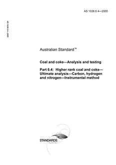 AS 1038.6.4: 01/01/2005 Coal and coke – Analysis and testing, Part 6.4: Higher rank coal and coke – Ultimate analysis – Carbon, hydrogen and nitrogen – Instrumental method