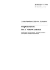 AS/NZS 3711.8: 10/25/1993 Freight containers, Part 8: Platform containers